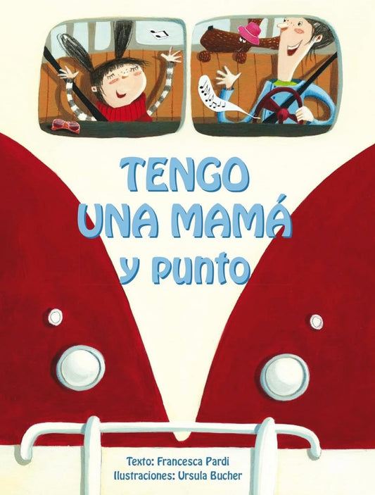 Tengo una mamá y punto